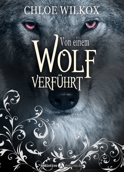 Couverture ebook de Von einem Wolf verführt, de Chloe Wilkox
