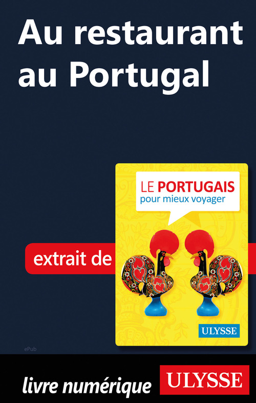 Couverture ebook de Au restaurant au Portugal (Guide de conversation), de Julie Brodeur, Leonora Moncada Moura