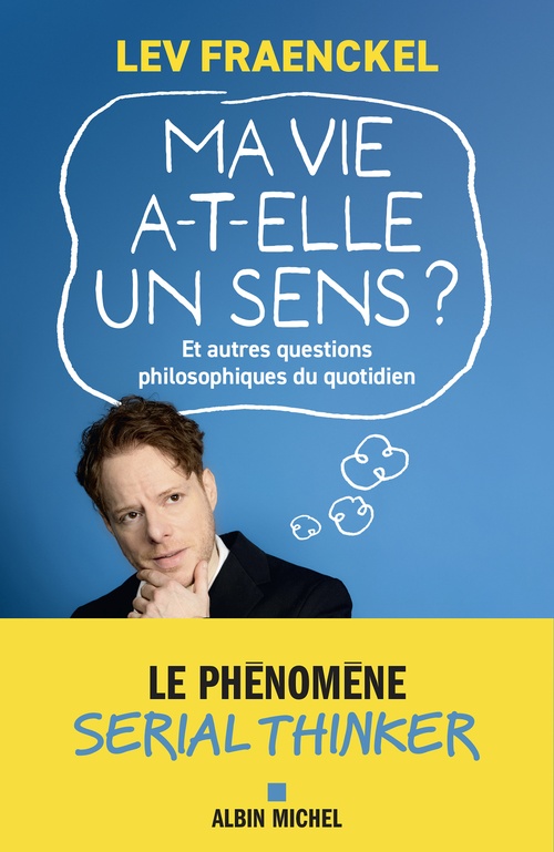 ebook cover of Ma vie a-t-elle un sens ?, by Lev Fraenckel