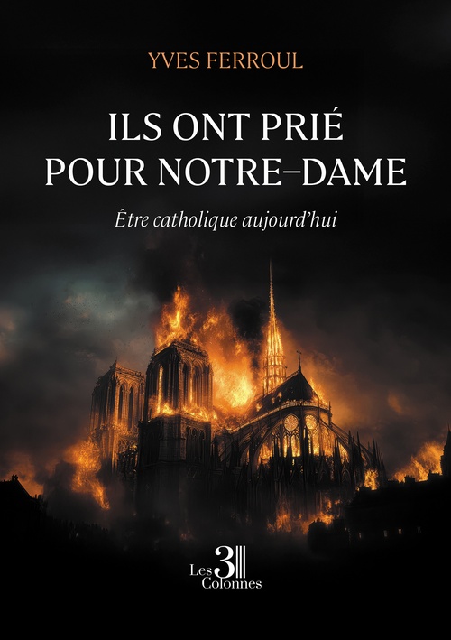 ebook cover of Ils ont prié pour Notre-Dame, by Yves Ferroul