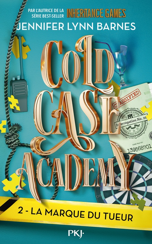 ebook cover of Cold Case Academy - Tome 2 La marque du tueur, by Jennifer Lynn Barnes