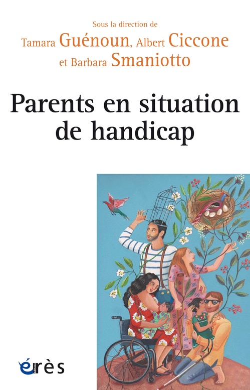 Couverture ebook de Parents en situation de handicap, de Collectif, Albert Ciccone, Tamara Guénoun, Barbara Smaniotto