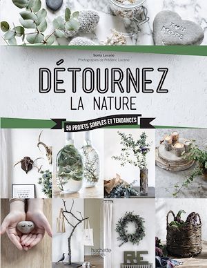 Couverture ebook de Détournez la nature, de Sonia Lucano
