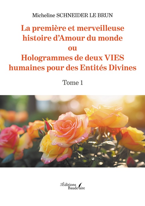 Couverture ebook de La première et merveilleuse histoire d´Amour du monde, de Schneider le Brun Micheline
