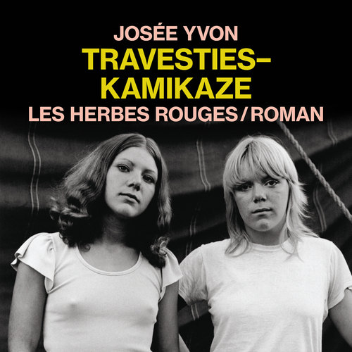 Couverture audiobook de Travesties-kamikaze, de Yvon Josee
