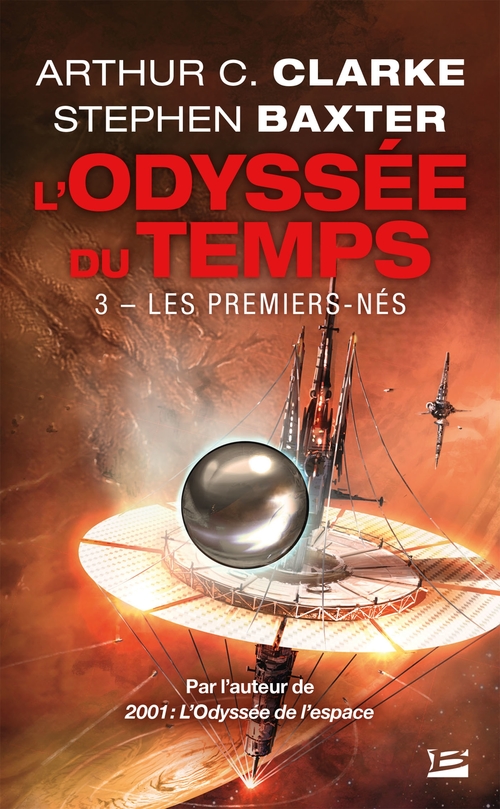 ebook cover of L'Odyssée du Temps, T3 : Les Premiers-Nés, by Arthur C. Clarke, Stephen Baxter