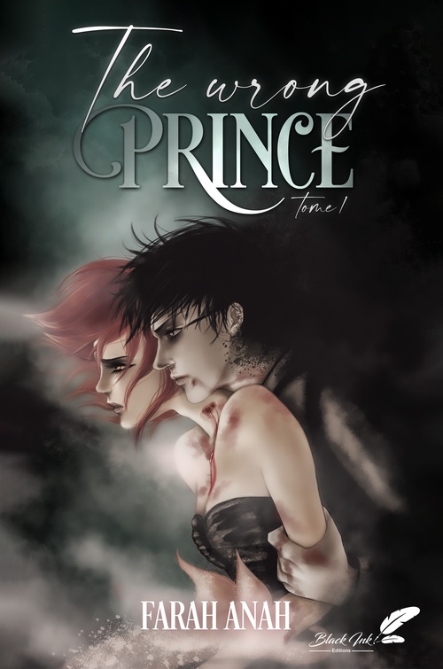 ebook cover of The wrong Prince, tome 1, by Farah Anah