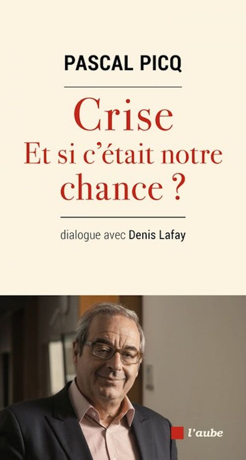 ebook cover of Crise, et si c'était notre chance ?, by Pascal Picq
