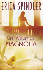 ebook cover of Un parfum de magnolia (Harlequin Jade), by Erica Spindler