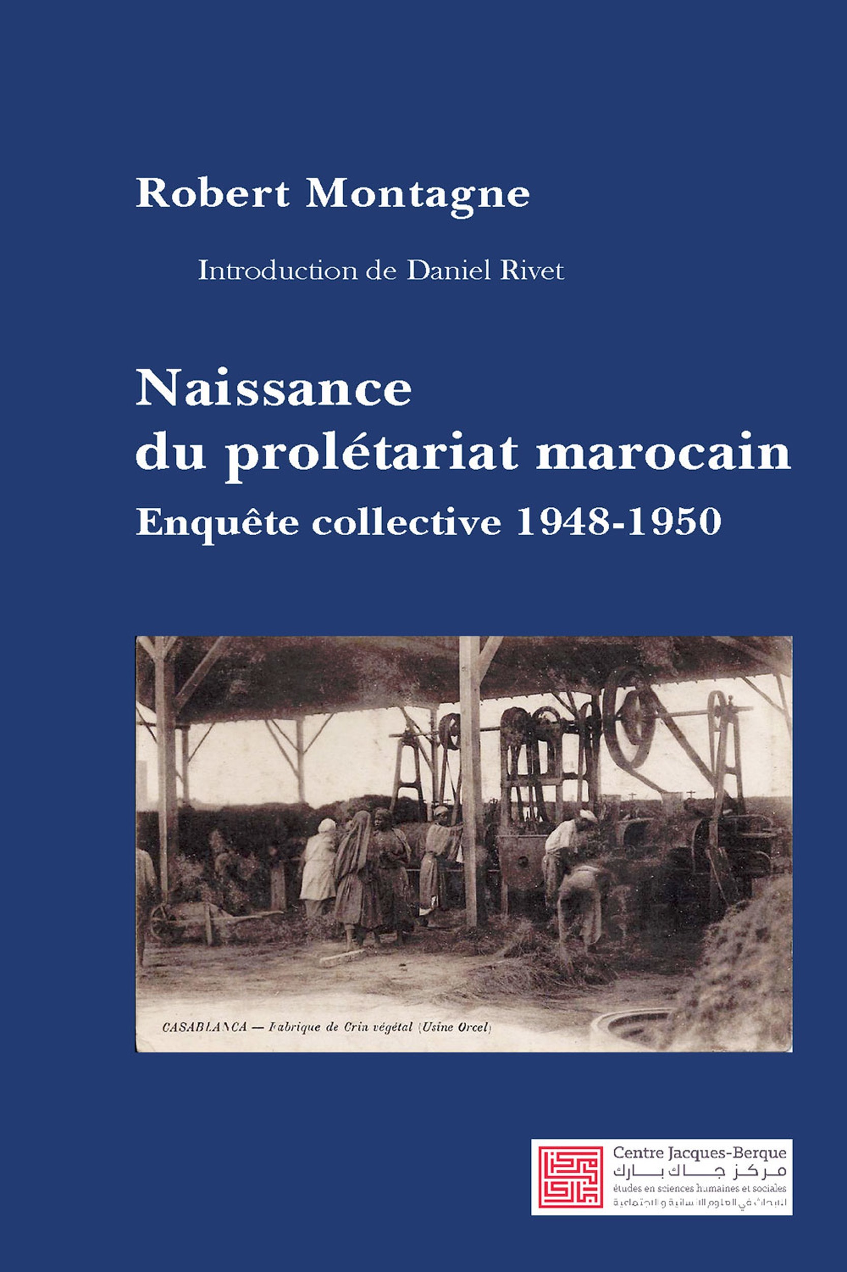 ebook cover of Naissance du prolétariat marocain, by Collectif