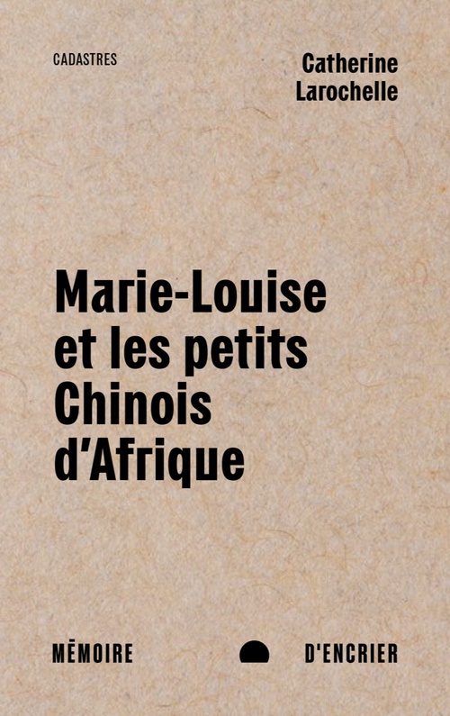 ebook cover of Marie-Louise et les petits Chinois d'Afrique, by Catherine Larochelle