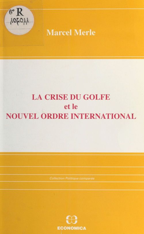 ebook cover of La Crise du Golfe et le nouvel ordre international, by Merle/Marcel