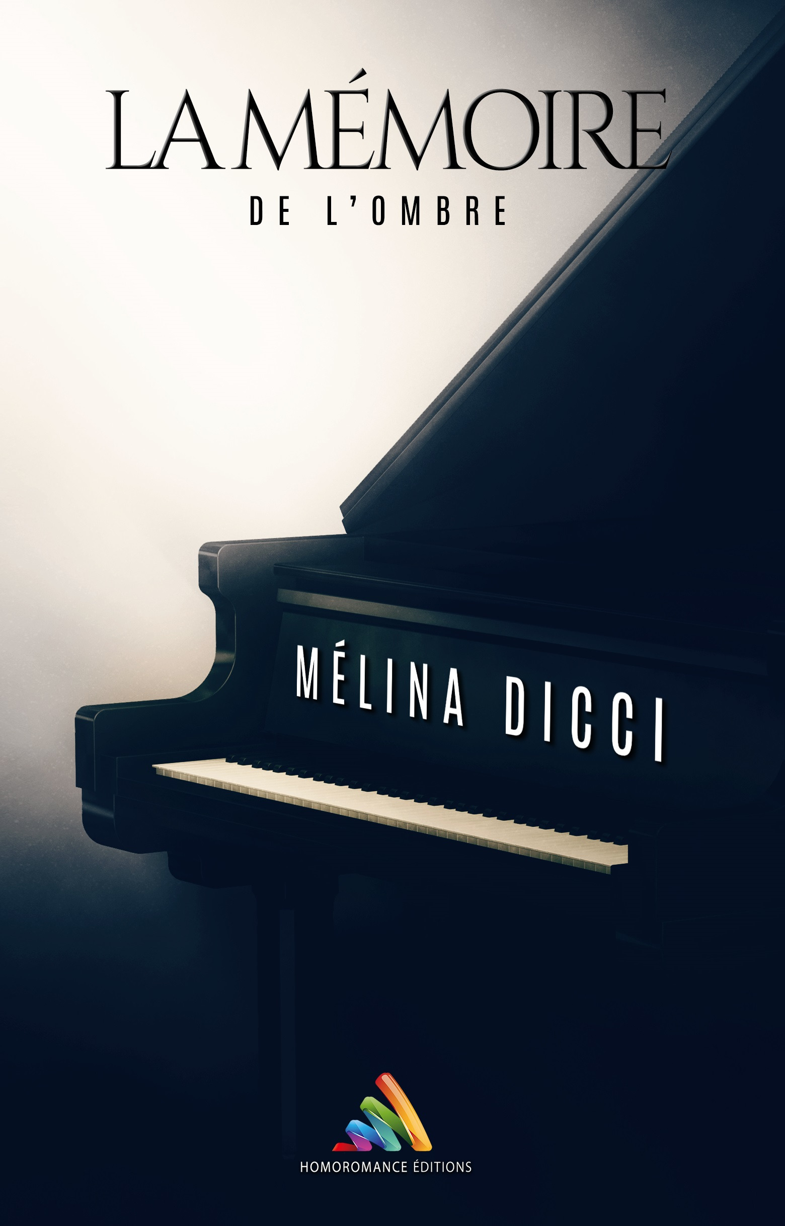 ebook cover of La mémoire de l'ombre (Livre lesbien, roman lesbien), by Melina Dicci