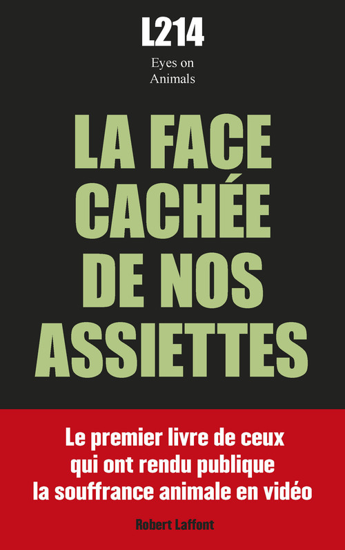 ebook cover of La face cachée de nos assiettes, by Association Eyes, Association L214