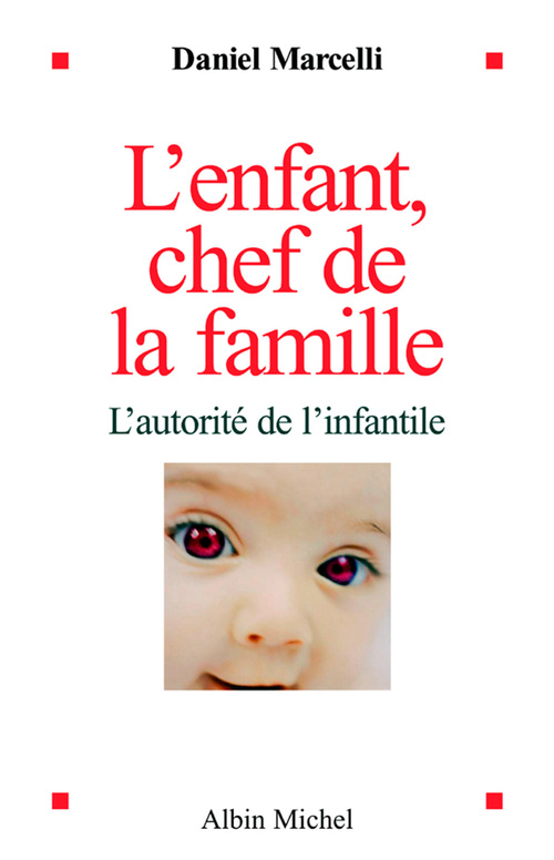 Couverture ebook de L'Enfant, chef de la famille, de Daniel Marcelli