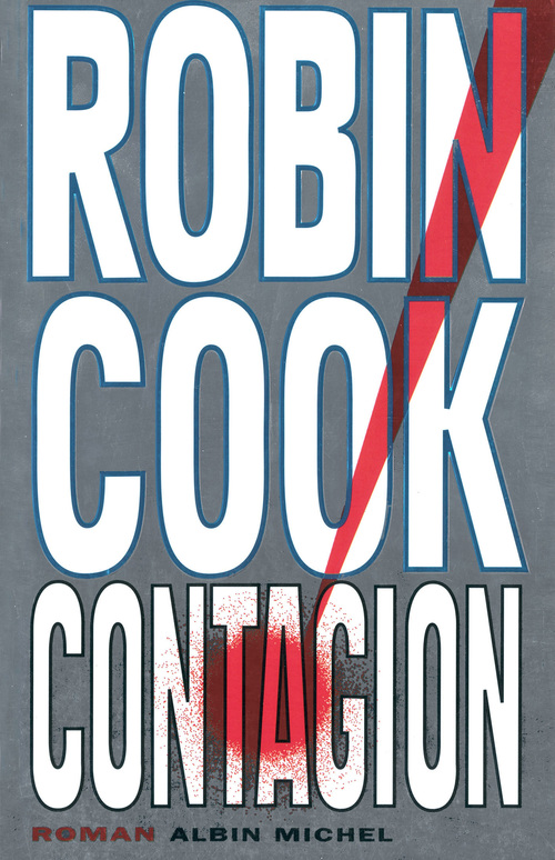 Couverture ebook de Contagion, de Robin Cook, Bernard Ferry