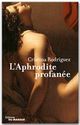 ebook cover of L'Aphrodite profanée, by Cristina Rodriguez