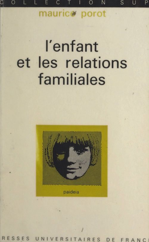 ebook cover of L'enfant et les relations familiales, by Maurice Porot