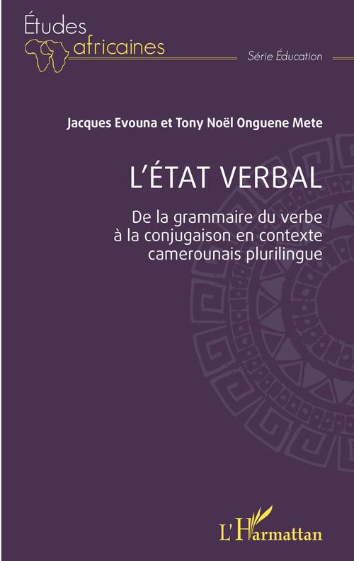 ebook cover of L'état verbal, by Jacques Evouna, Tony Noël Onguene Mete