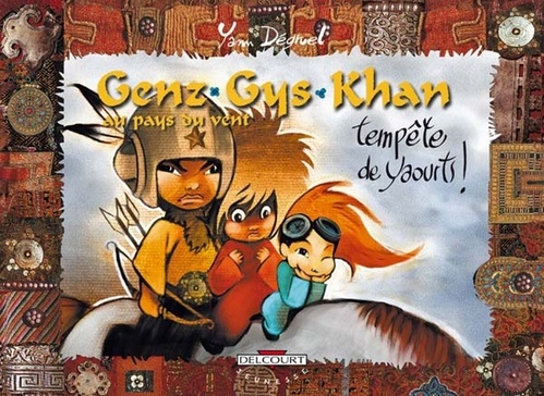Couverture ebook de Genz Gys Khan T06 - Tempête de yaourts, de Yann Dégruel