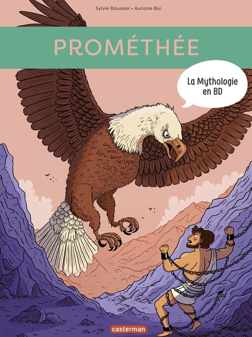 Couverture ebook de La mythologie en BD (Tome 11) - Prométhée, de Auriane Bui, Sylvie Baussier