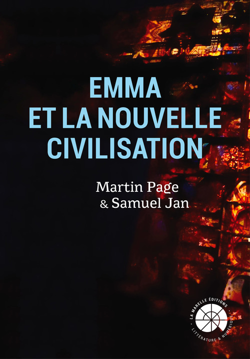 Couverture ebook de Emma et la nouvelle civilisation, de Martin Page, Samuel Jan