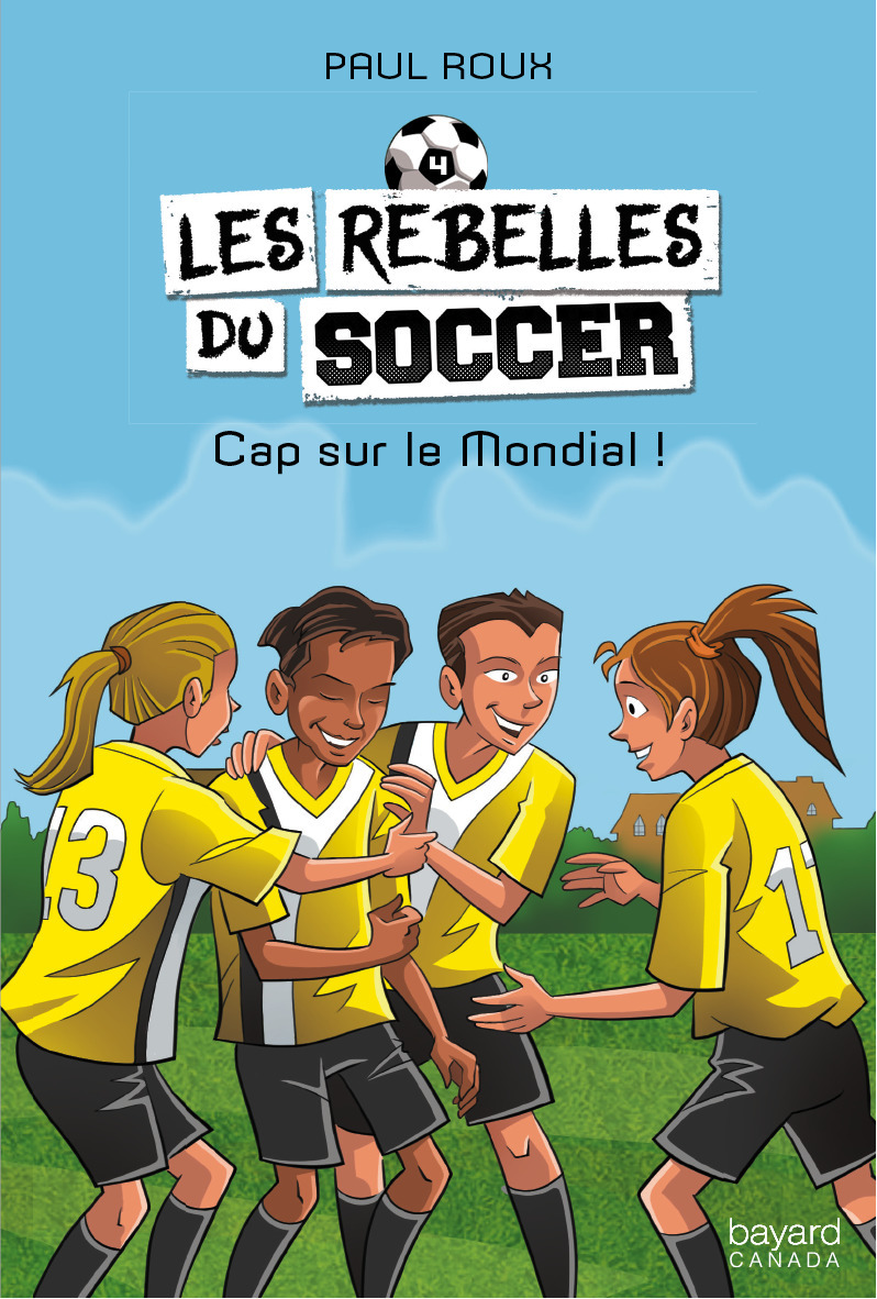 Couverture ebook de Cap sur le Mondial!, de Roux Paul