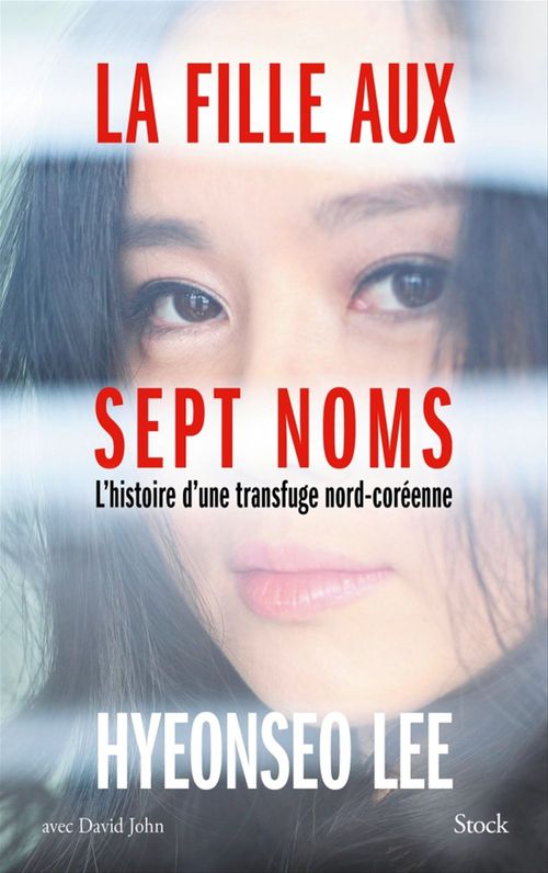 Couverture ebook de La fille aux sept noms, de David John, Hyeonseo Lee