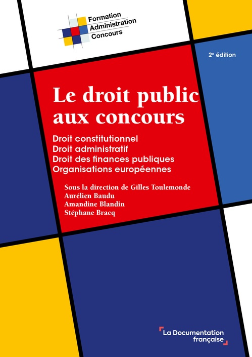 Couverture ebook de Le droit public aux concours, de Aurélien Baudu, Amandine Blandin, Gilles Toulemonde, Stéphane Bracq