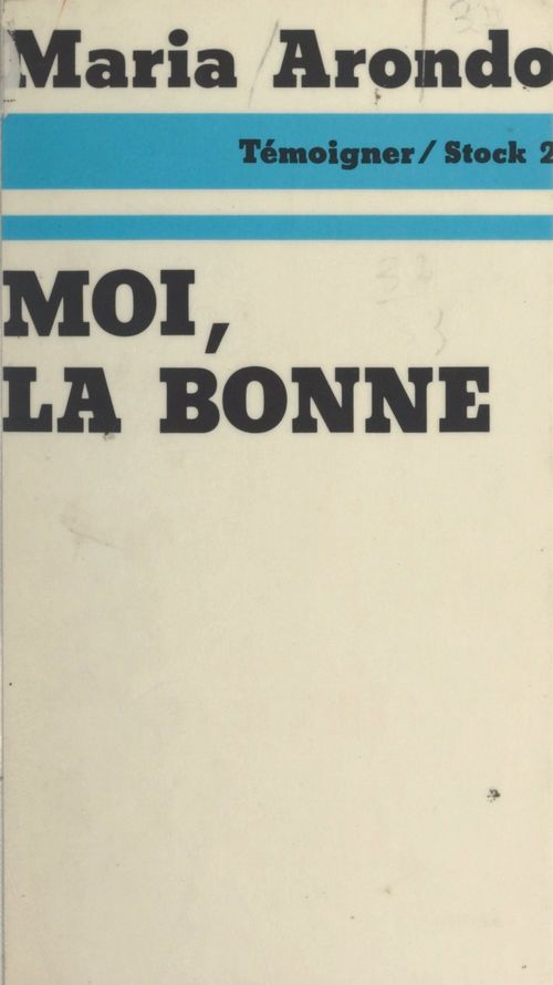 ebook cover of Moi, la bonne, by Max Chaleil, Maria Arondo