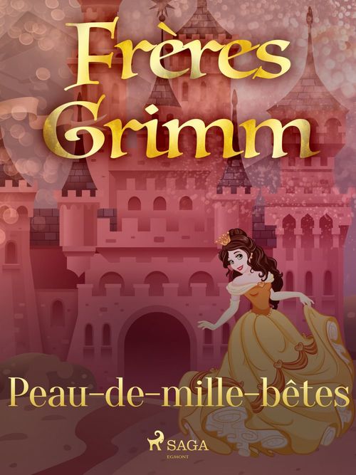 Couverture ebook de Peau-de-mille-bêtes, de Frères Grimm