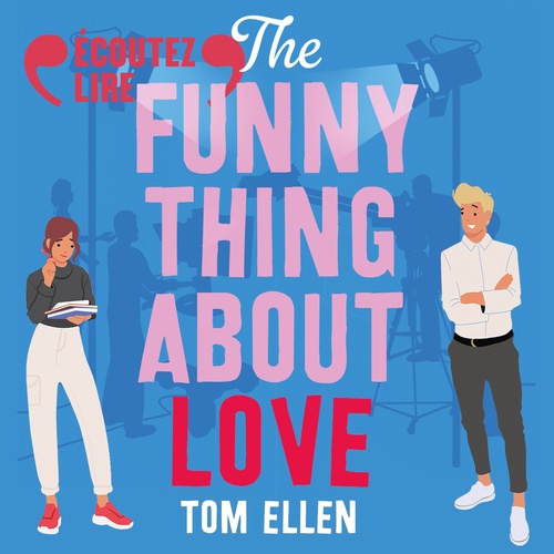audiobook cover of The Funny Thing About Love, by Tom Ellen