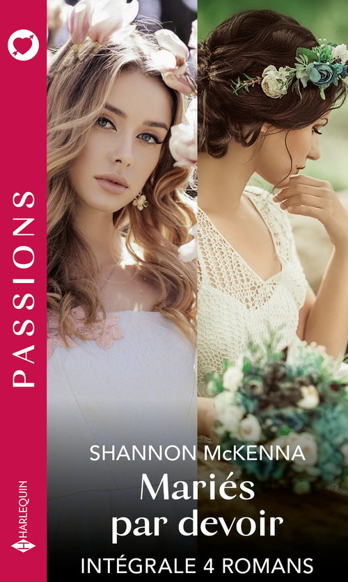 Couverture ebook de Mariés par devoir - Intégrale 4 romans, de Shannon Mckenna