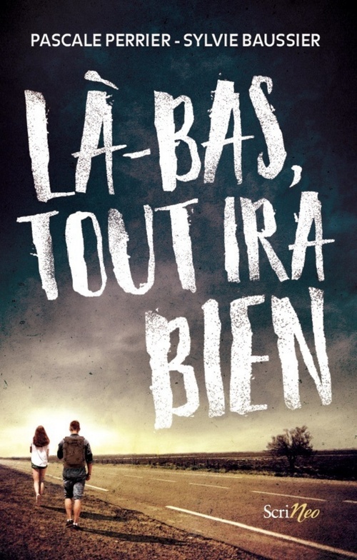 ebook cover of Là-bas tout ira bien, by Sylvie Baussier, Pascale Perrier