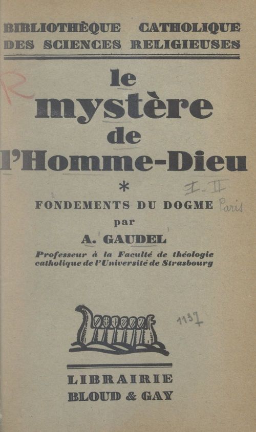 ebook cover of Le mystère de l'homme-dieu (1). Fondements du dogme, by Auguste-Joseph Gaudel