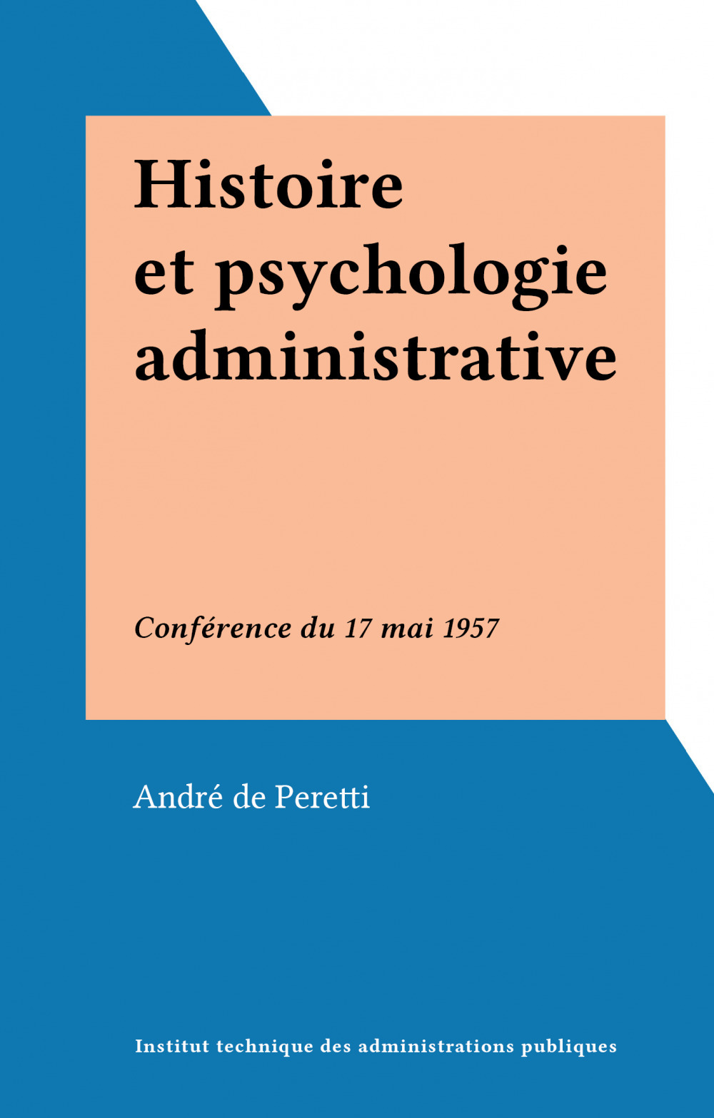 Couverture ebook de Histoire et psychologie administrative, de Andre De Peretti