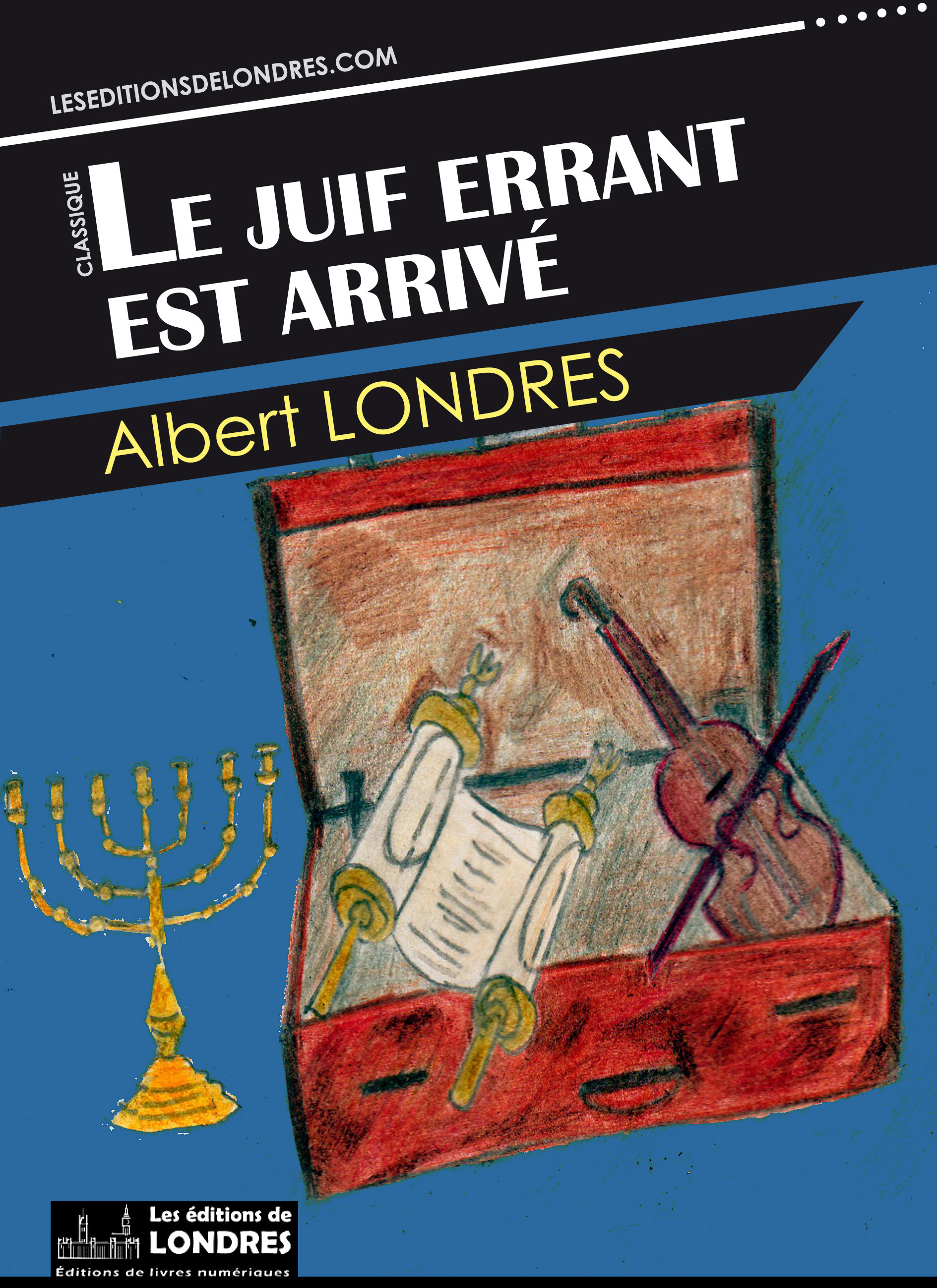 ebook cover of Le juif errant est arrivé, by Albert Londres