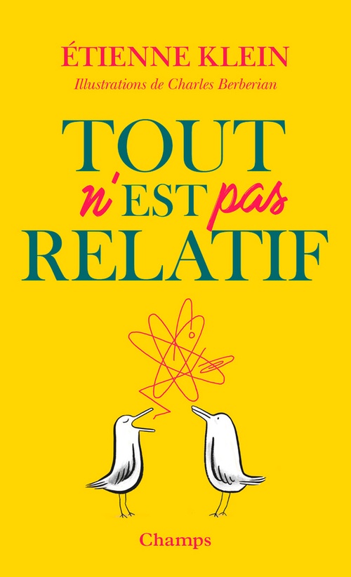 ebook cover of Tout n'est pas relatif, by Charles Berberian, Etienne Klein
