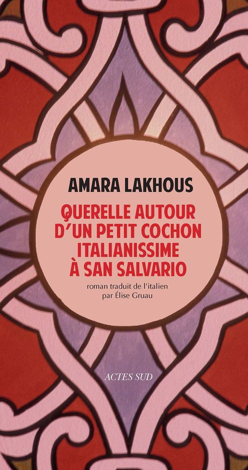 ebook cover of Querelle autour d'un petit cochon italianissime à San Salvario, by Amara Lakhous