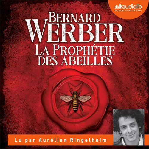 audiobook cover of La Prophétie des abeilles, by Bernard Werber