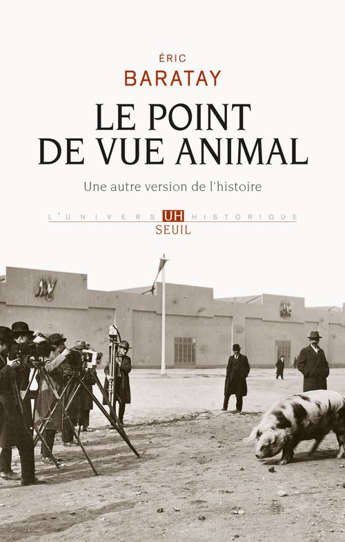 ebook cover of Le Point de vue animal. Une autre version de l'histoire, by Eric Baratay