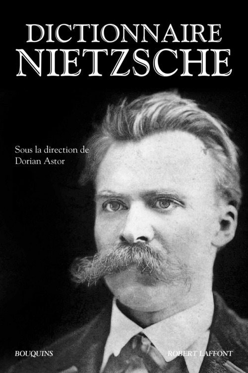 Couverture ebook de Dictionnaire Nietzsche, de Collectif, Dorian Astor
