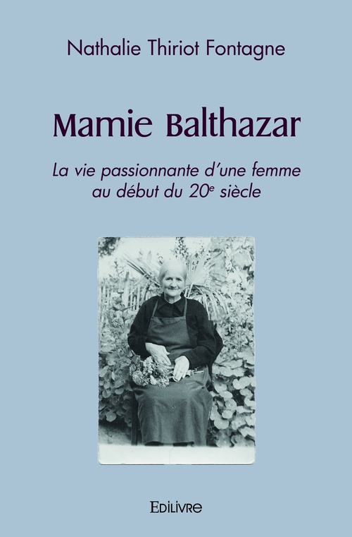 ebook cover of Mamie Balthazar, by Nathalie Thiriot Fontagne