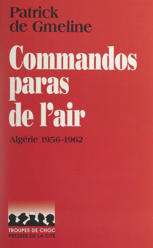 Couverture ebook de Commandos paras de l'air, de Patrick de Gmeline