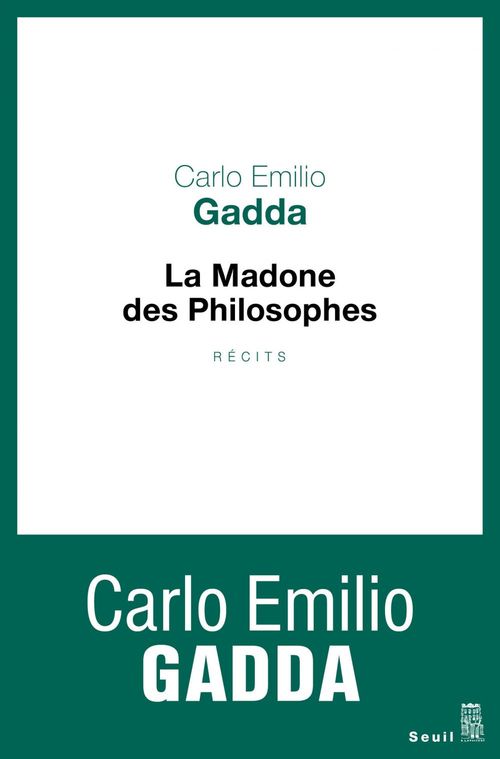 ebook cover of La Madone des philosophes. Récits, by Carlo Emilio Gadda