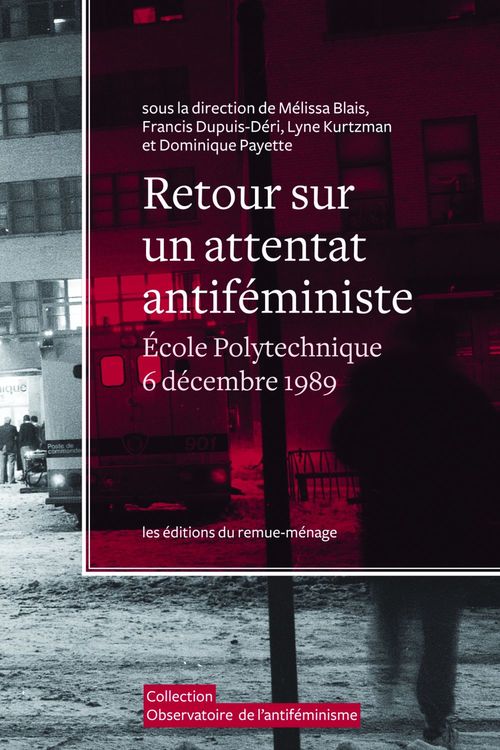 Couverture ebook de Retour sur un attentat antiféministe, de Mélissa Blais, Francis Dupuis-Déri