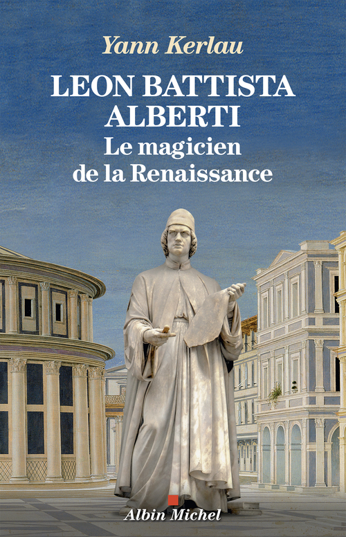 Couverture ebook de Léon Battista Alberti, le magicien de la Renaissance, de Yann Kerlau
