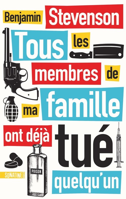 ebook cover of Tous les membres de ma famille ont déjà tué quelqu'un, by Benjamin Stevenson