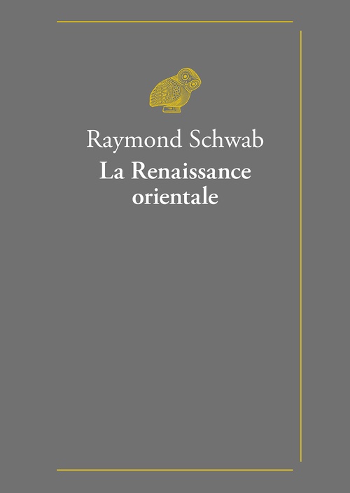 Couverture ebook de La Renaissance orientale, de Raymond Schwab