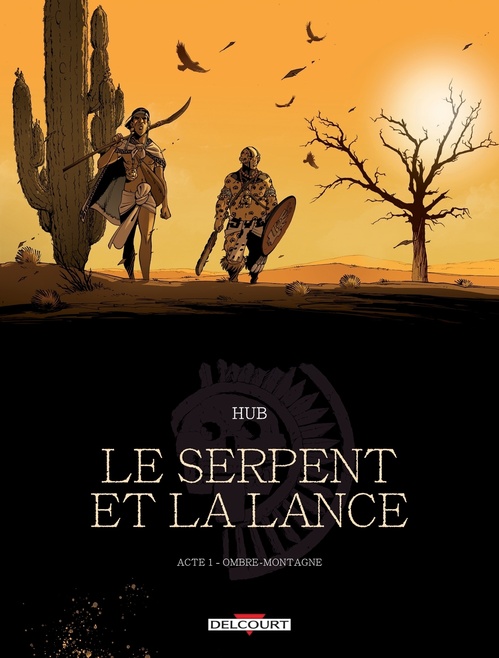 Couverture ebook de Le Serpent et la Lance T01 - NED - Ombre-montagne, de Hub